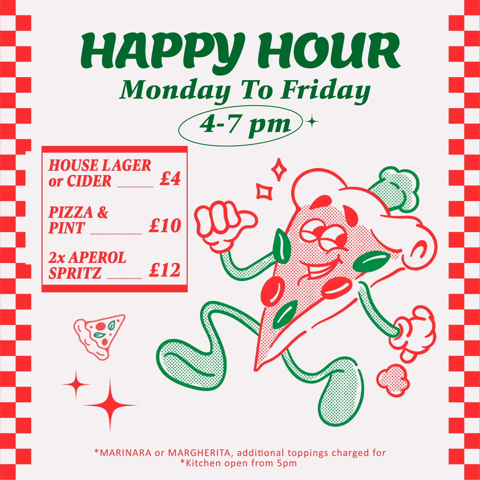 Pizza Happy Hour Monday to Friday